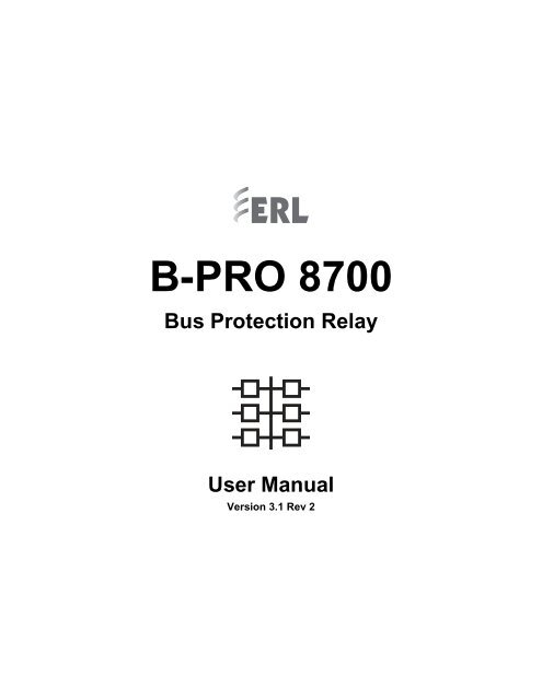 B-PRO 8700 Manual - ERLPhase Power Technologies Ltd.