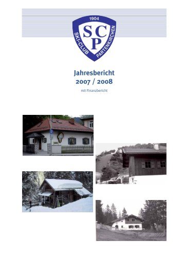 Jahresbericht 2007 / 2008 - Skiclub Partenkirchen