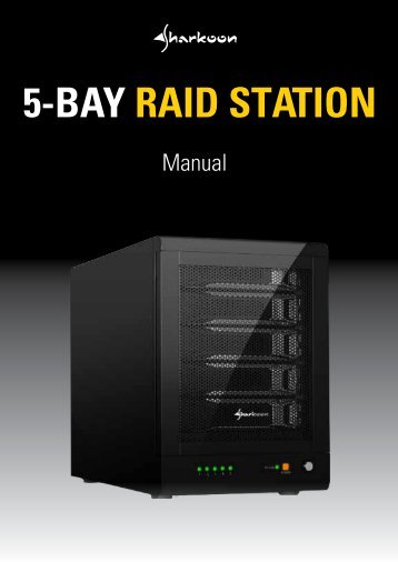 5-BAY RAID STATION - Sharkoon