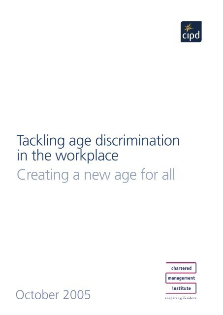 Tackling age discrimination in the workplace - CIPD