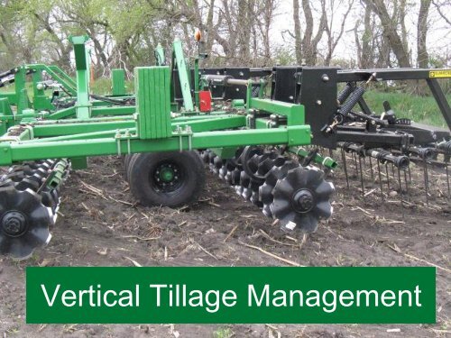 Vertical Tillage: Benefits and Considerations