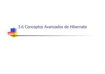 Apartado 3.6: Conceptos Avanzados de Hibernate