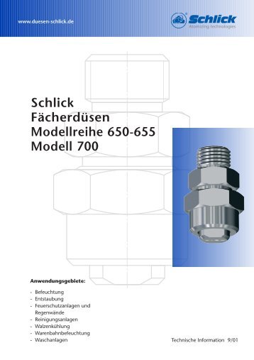 Modellreihe 650-651-655-700 - DÃ¼sen-Schlick GmbH