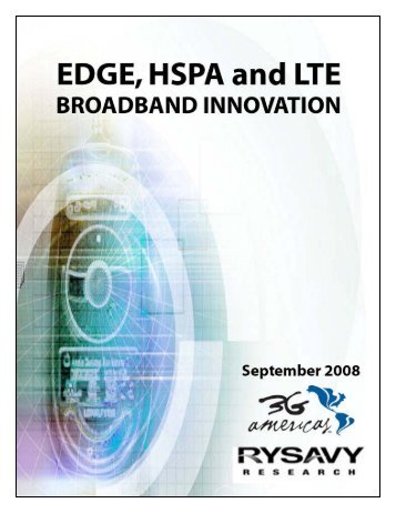 EDGE, HSPA and LTE Broadband Innovation - Rysavy Research