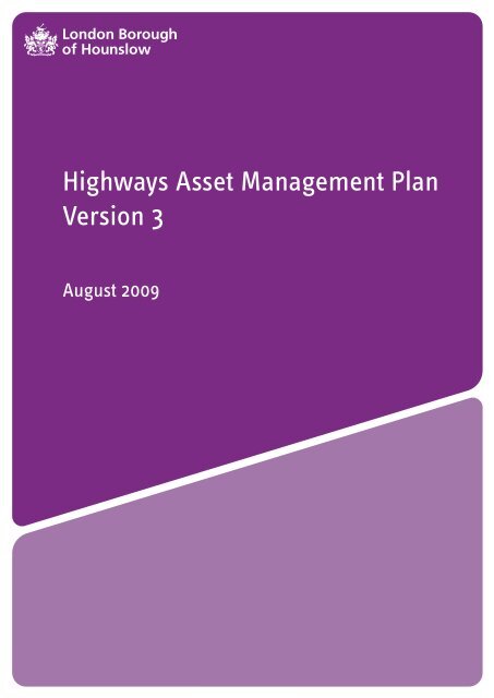 Highways Asset Management Plan: HAMP ... - Hounslow Council