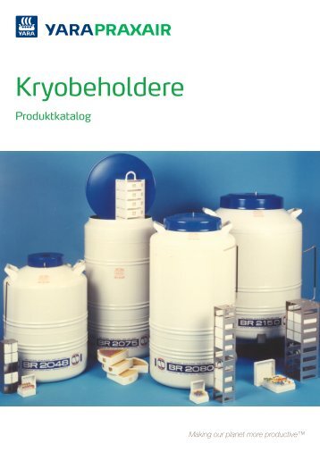 Kryobeholdere - Produktkatalog - Yara Praxair