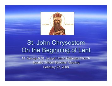 St. John Chrysostom - Homily on the Start of Lent.ppt - Saint George ...