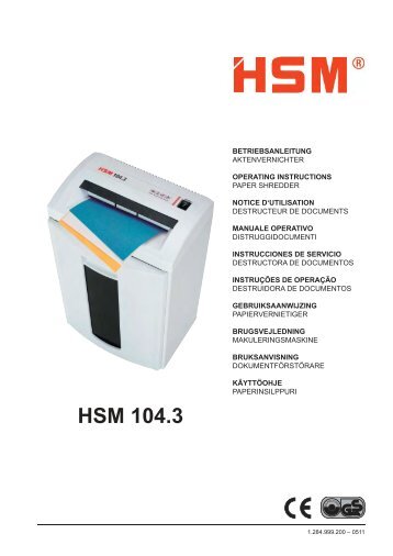 HSM 104.3cc Office Cross-Cut Shredder Manual - ACE Depot