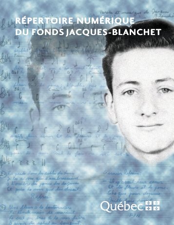 RÃ©pertoire numÃ©rique du fonds Jacques-Blanchet - BibliothÃ¨que et ...