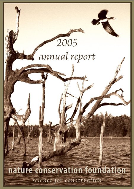 2005 annual report - Nature Conservation Foundation