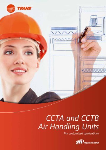 CCTA and CCTB Air Handling Units - Trane