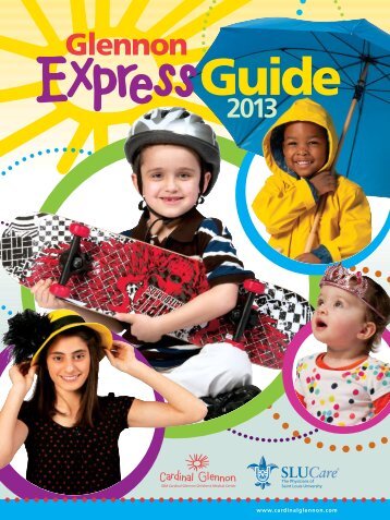 express-guide_2013 - SSM Cardinal Glennon Children's Medical ...