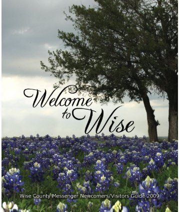 2009 Welcome to Wise.indd - Wise County Messenger