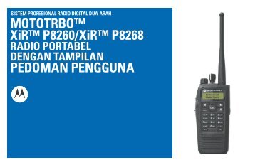MOTOTRBO XiR P8260/XiR P8268 Radio Portabel Dengan ...
