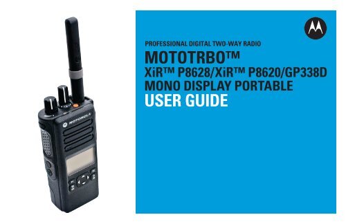 MOTOTRBO Display User Guide - Motorola Solutions