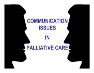 COMMUNICATION ISSUES IN PALLIATIVE CARE