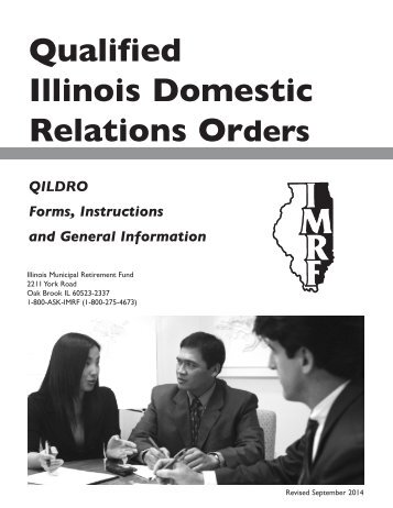 QILDRO Booklet: Qualified Illinois Domestic Relations Orders - IMRF