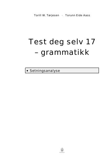 Test deg selv 17 â grammatikk - Cappelen Damm