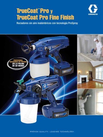 TrueCoat Pro & TrueCoat Pro Fine Finish Brochure ... - Graco Inc.