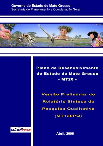 Governo do Estado de Mato Grosso Abril, 2006 - seplan / mt