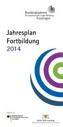 Jahresplan 2014 - Bundesakademie für musikalische Jugendbildung