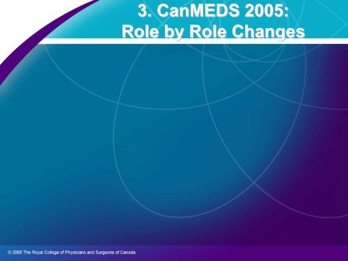 The CanMEDS 2005 Framework - Department of Medical Imaging