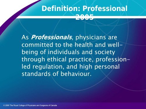 The CanMEDS 2005 Framework - Department of Medical Imaging