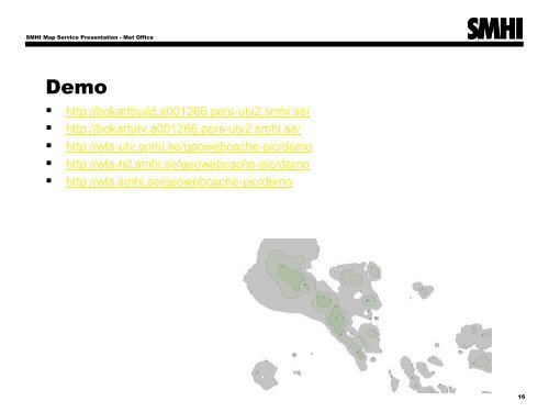 Presentation of SMHI Map Services - Open Geospatial Consortium