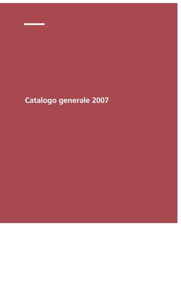 Catalogo generale 2007 - Area Download - Scuola Normale Superiore