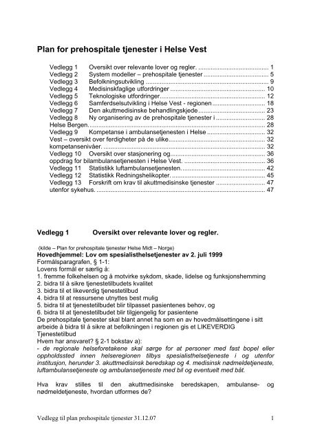 Sak 10808 B Vedlegg 2 Vedlegg til plan for ... - Helse Vest