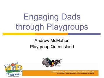 Engaging Dads through Playgroups