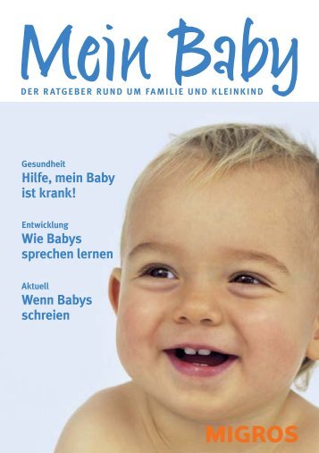 Hilfe, mein Baby ist krank !  Wie Babys sprechen ... - pr solutions gmbh