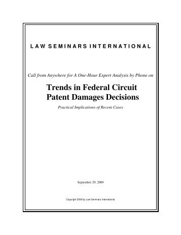 Trends in Federal Circuit Patent  Damages Decisions