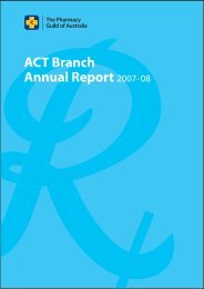 ACT Branch Annual Report 2008 - Pharmacy Guild of Australia