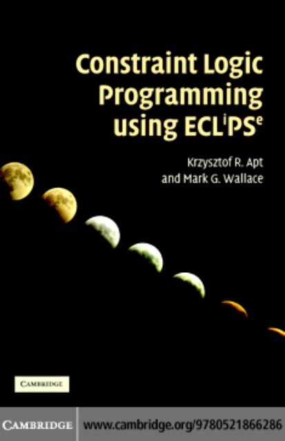 Constraint Logic Programming Using ECLiPSe