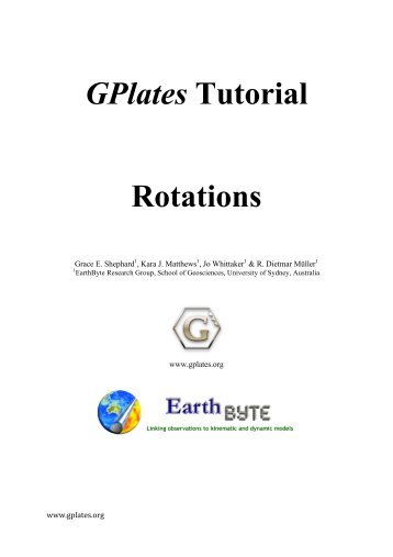 GPlates Tutorial Rotations - EarthByte