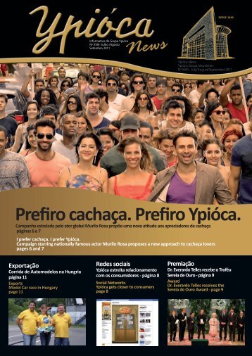 Prefiro cachaÃ§a. Prefiro YpiÃ³ca.