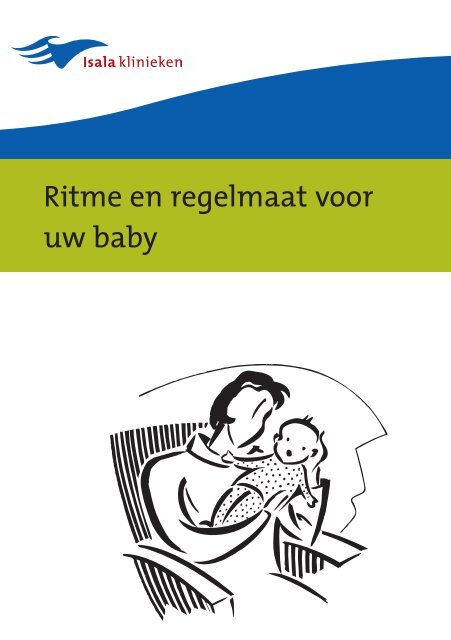 Ritme en regelmaat voor uw baby - Isala Klinieken