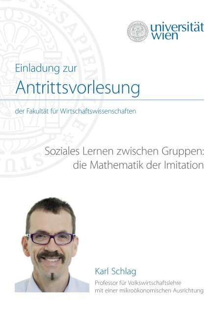 Einladung zur Antrittsvorlesung von Karl Schlag - UniversitÃ¤t Wien ...