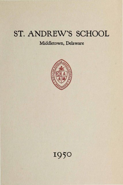 ST. ANDREW,S SCHOOL - Saint Andrew's School Archive