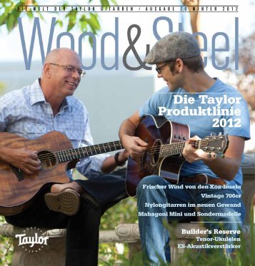 Die Taylor Produktlinie 2012 - Taylor Guitars