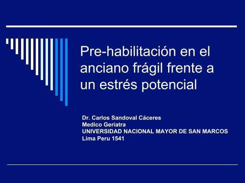 Pre-habilitación en el anciano frágil frente a un estrés potencial