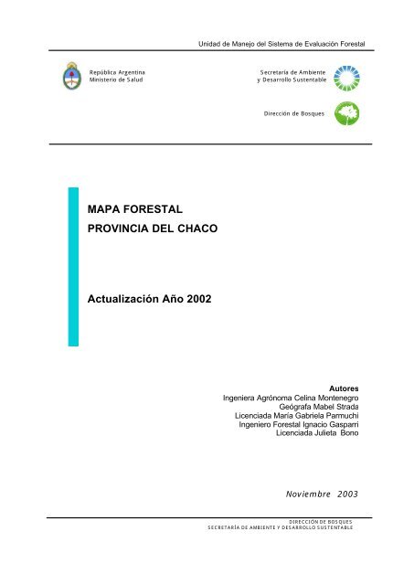 MAPA FORESTAL PROVINCIA DEL CHACO Actualizaci n A o 2002