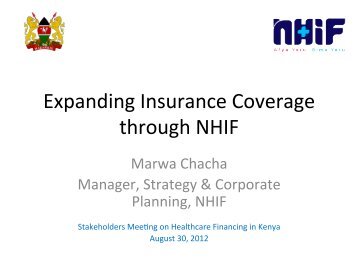 Expanding Insurance Coverage through NHIF - Health Policy Project