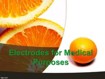 Electrodes for Medical Purposes