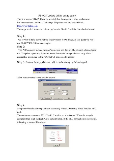 FBs OS Update utility usage guide Step 1: Step 2: Step 4: