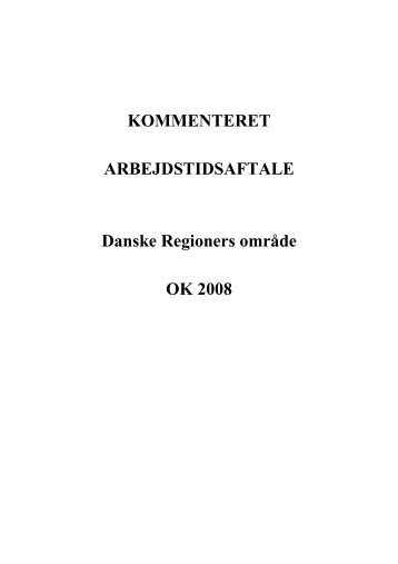 Arbejdstidsaftale, kommenteret - Ergoterapeutforeningen