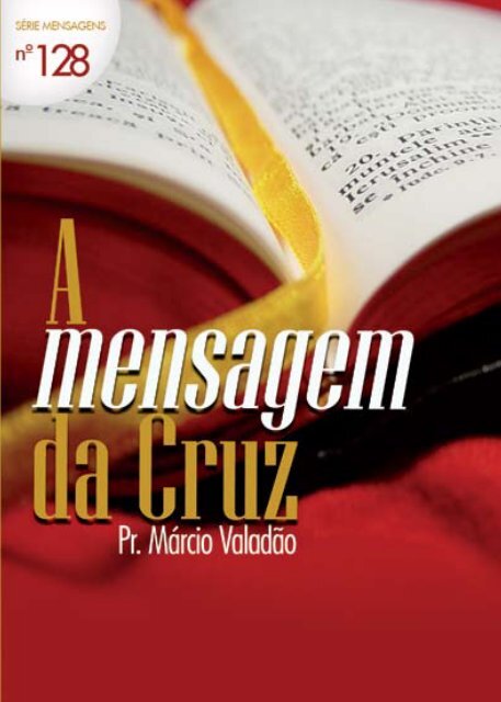A mensagem da Cruz - Lagoinha.com