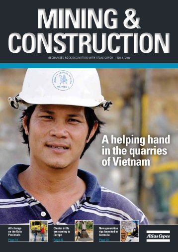 A helping hand in the quarries of Vietnam - Atlas Copco