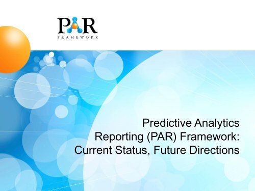 Predictive Analytics Reporting (PAR) Framework ... - WCET - WICHE